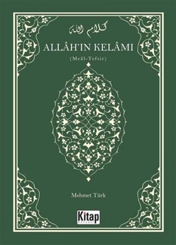 Allah'ın Kelamı (Ciltli) - Mehmet Türk - Kitap Dünyası