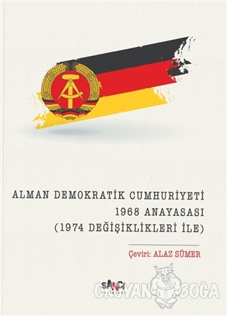 Alman Demokratik Cumhuriyeti 1968 Anayasası - Kolektif - Sancı Yayınla