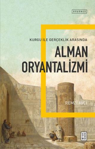 Alman Oryantalizmi - Remzi Avcı - Ketebe Yayınları