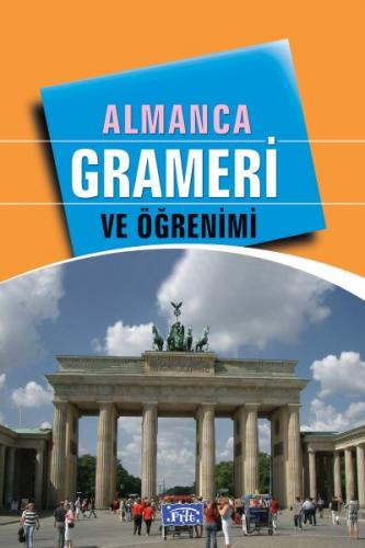Almanca Grameri ve Öğrenimi - Kolektif - Parıltı Yayınları Okula Yardı