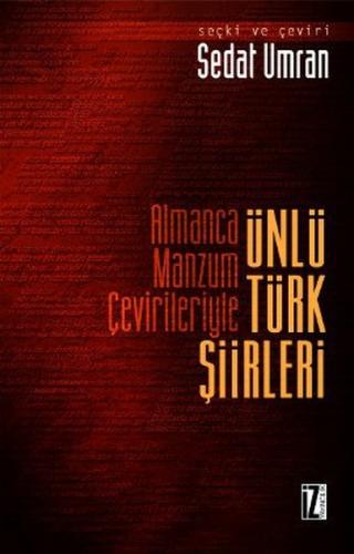 Almanca Manzum Çevirileriyle Ünlü Türk Şiirleri - Kolektif - İz Yayınc