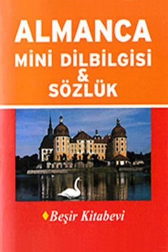 Almanca Mini Dilbilgisi ve Sözlük - Metin Yurtbaşı - Beşir Kitabevi - 