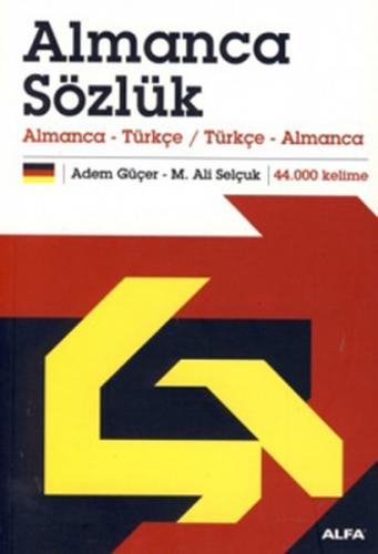 Almanca Sözlük - Adem Güçer - Alfa Yayınları