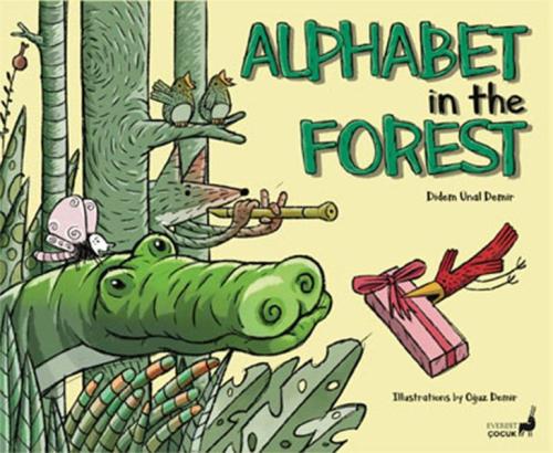 Alphabet in the Forest - Didem Ünal Demir - Everest Yayınları
