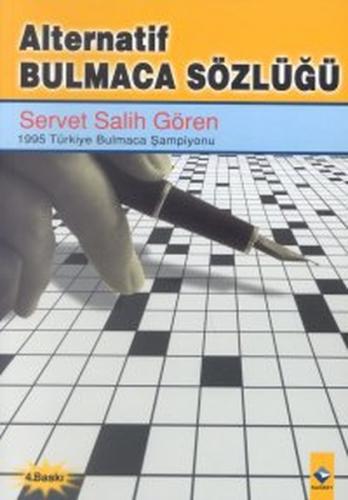 Alternatif Bulmaca Sözlüğü - Servet Salih Gören - Rağbet Yayınları