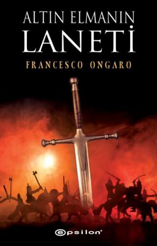 Altın Elmanın Laneti - Francesco Ongaro - Epsilon Yayınevi