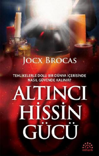 Altıncı Hissin Gücü - Jock Brocas - Mihenk Kitap