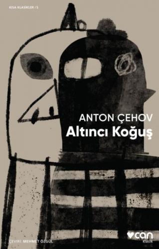 Altıncı Koğuş (Kısa Klasik) - Anton Pavloviç Çehov - Can Yayınları