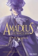 Amadeus ve Ölümsüz Sır - Pierdomenico Baccalario - Doğan Egmont Yayınc