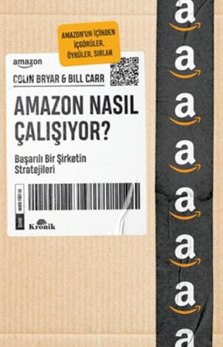 Amazon Nasıl Çalışıyor? - Colin Bryar - Kronik Kitap