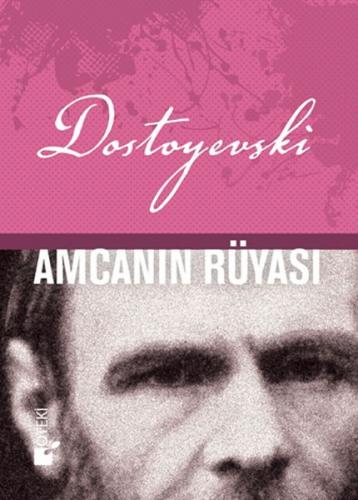 Amcanın Rüyası (Ciltli) - Fyodor Mihayloviç Dostoyevski - Öteki Yayıne