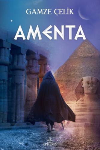 Amenta (Ciltli) - Gamze Çelik - Ephesus Yayınları