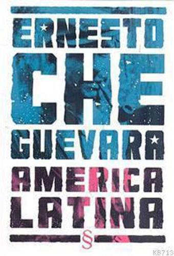 America Latina - Ernesto Che Guevara - Everest Yayınları