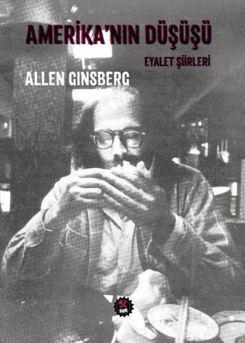 Amerika'nın Düşüşü - Allen Ginsberg - SUB Basın Yayım