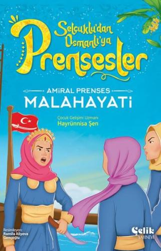 Amiral Prenses Malahayati - Hayrünnisa Şen - Çelik Yayınevi