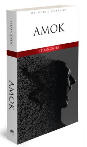 Amok - Stefan Zweig - MK Publications - Roman