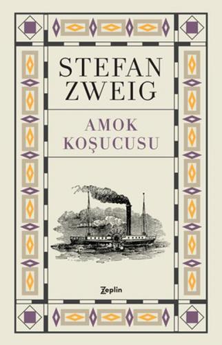 Amok Koşucusu - Stefan Zweig - Zeplin Kitap