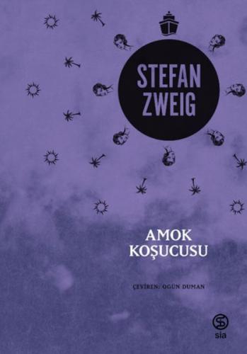 Amok Koşucusu - Stefan Zweig - Sia Kitap