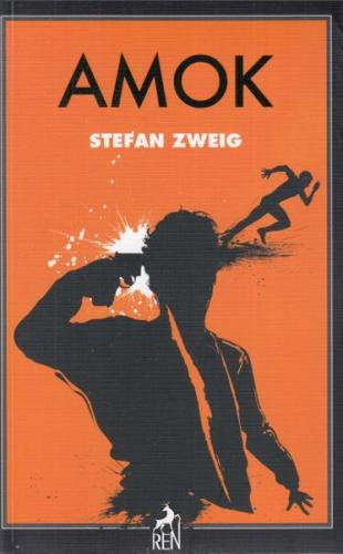 Amok - Stefan Zweig - Ren Kitap