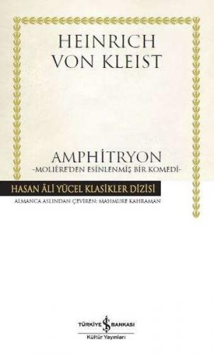 Amphitryon - Heinrich von Kleist - İş Bankası Kültür Yayınları