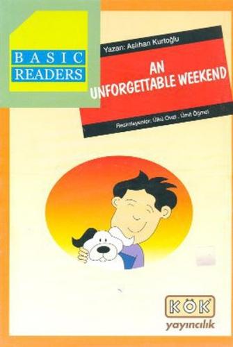 Basic Readers - An Unforgettable Weekend - Aslıhan Kurtoğlu - Kök Yayı