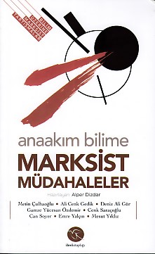Anaakım Bilime Marksist Müdahaleler - Metin Çulhaoğlu - İleri Kitaplığ