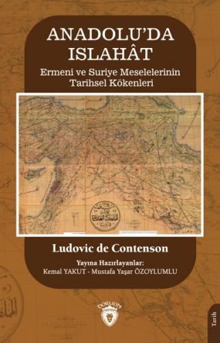 Anadolu'da Islahat - Ludovic De Contenson - Dorlion Yayınevi