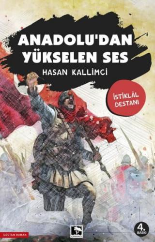 Anadolu’dan Yükselen Ses - Hasan Kallimci - Çınaraltı Yayınları