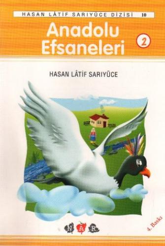 Anadolu Efsaneleri 2 - Hasan Latif Sarıyüce - Nar Yayınları