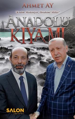 Anadolu Kıyamı - Ahmet Ay - Salon Yayınları