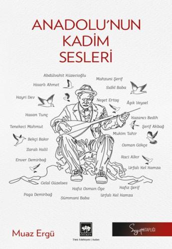 Anadolu'nun Kadim Sesleri - Muaz Ergü - Ötüken Neşriyat