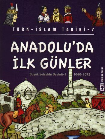 Anadolu'da İlk Günler - Kolektif - Timaş Yayınları