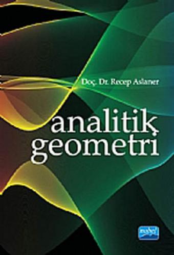 Analitik Geometri - Recep Aslaner - Nobel Akademik Yayıncılık