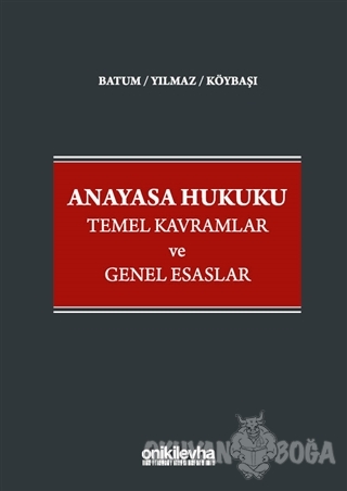 Anayasa Hukuku (Ciltli) - Süheyl Batum - On İki Levha Yayınları