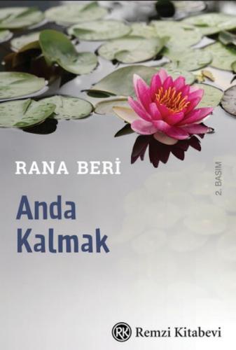 Anda Kalmak - Rana Beri - Remzi Kitabevi