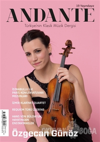 Andante Müzik Dergisi Yıl: 19 Sayı: 185 Mart 2022 - Kolektif - Andante