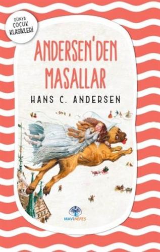 Andersen'den Masallar - Hans C. Andersen - Mavi Nefes Yayınları