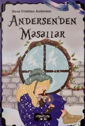 Andersen'den Masallar - Hans Christian Andersen - Yediveren Çocuk