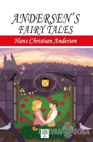 Andersen's Fairy Tales - Hans Christian Andersen - Platanus Publishing