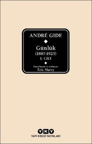 Andre Gide Günlük (1887 - 1925) 1.Cilt - Andre Gide - Yapı Kredi Yayın