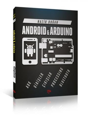 Android ve Arduino - Nazir Doğan - Dikeyeksen Yayın Dağıtım