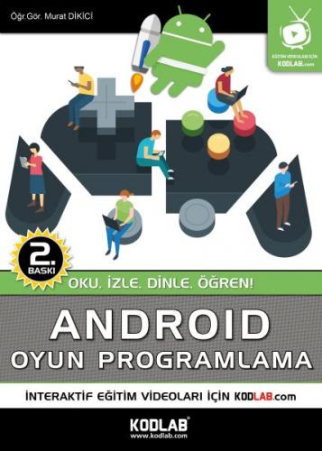 Android Oyun Programlama - Murat Dikici - Kodlab Yayın Dağıtım