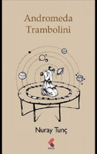 Andromeda Trambolini - Nuray Tunç - Klaros Yayınları