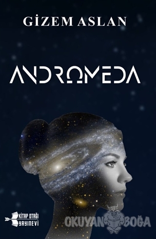 Andromeda - Gizem Aslan - Kitap Otağı Yayınevi