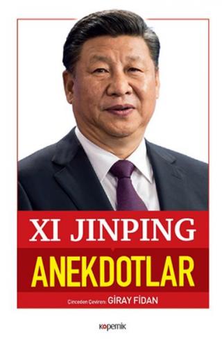 Anekdotlar - Xi Jinping - Kopernik Kitap