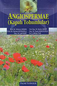 Angiospermae - Kapalı Tohumlular - Yıldırım Akman - Palme Yayıncılık -