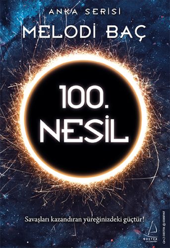 100. Nesil - Melodi Baç - Destek Yayınları