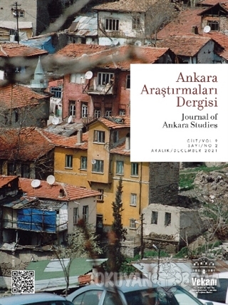 Ankara Araştırmaları Dergisi Cilt: 9 Sayı: 2 - Kolektif - VEKAM (Koç Ü