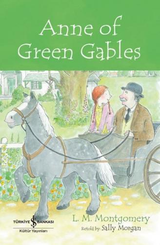 Anne Of Green Gables - Chıldren’S Classıc (İngilizce Kitap) - L. M. Mo