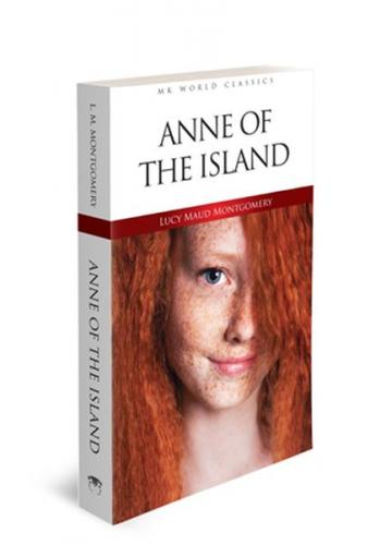 Anne of the Island - Lucy Maud Montgomery - MK Publications